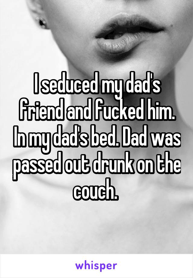 I Seduced My Dad